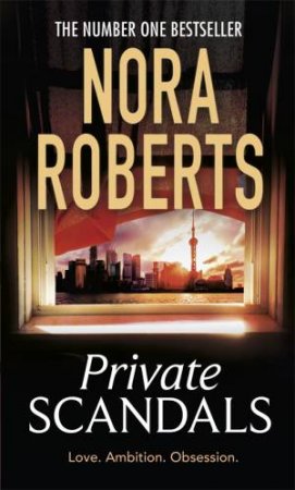 Private Scandals by Nora Roberts