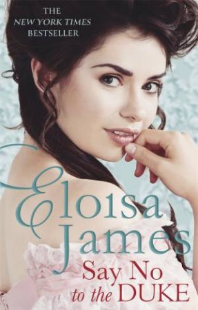 eloisa james say no to the duke eloisa james say no to the duke