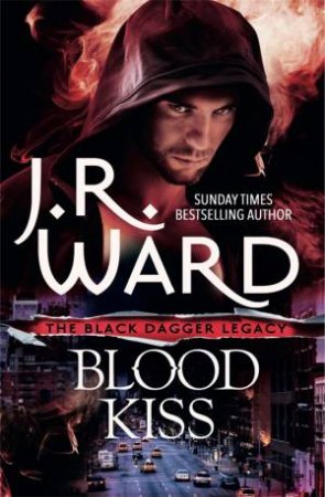 Blood Kiss by J. R. Ward