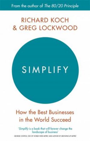Simplify by Richard Koch & Greg Lockwood