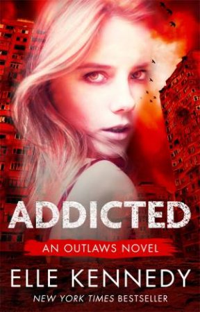 Addicted by Elle Kennedy
