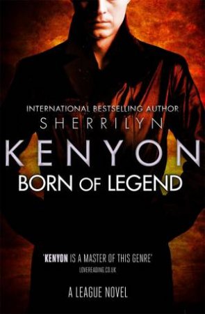 Born Of Legend by Sherrilyn Kenyon