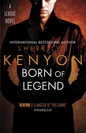 Born Of Legend by Sherrilyn Kenyon