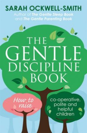 The Gentle Discipline Book by Sarah Ockwell-Smith