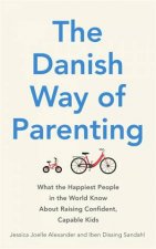 The Danish Way Of Parenting