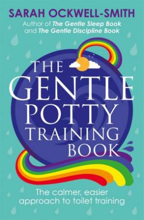 The Gentle Potty Training Book by Sarah Ockwell-Smith
