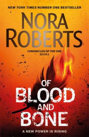 Of Blood And Bone by Nora Roberts