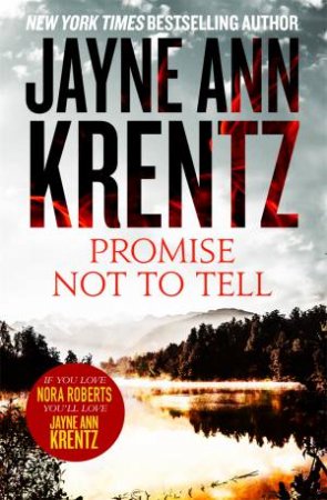 Promise Not To Tell by Jayne Ann Krentz