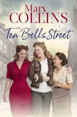 Ten Bells Street by Mary Collins
