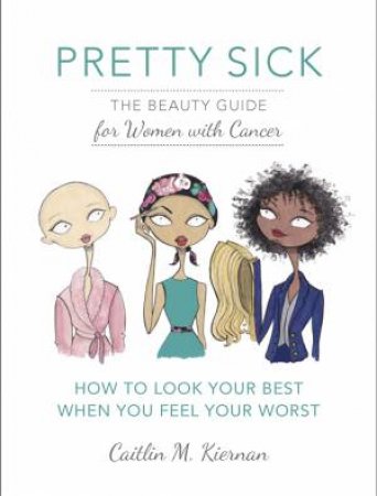 Pretty Sick by Caitlin Kiernan