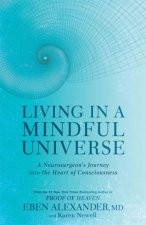 Living In A Mindful Universe