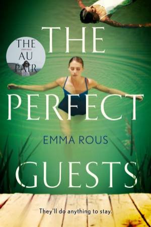 The Perfect Guests by Emma Rous