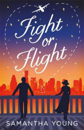 Fight Or Flight by Samantha Young