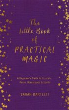 The Little Book Of Practical Magic