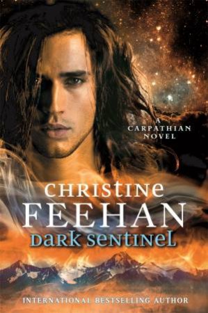 Dark Sentinel by Christine Feehan