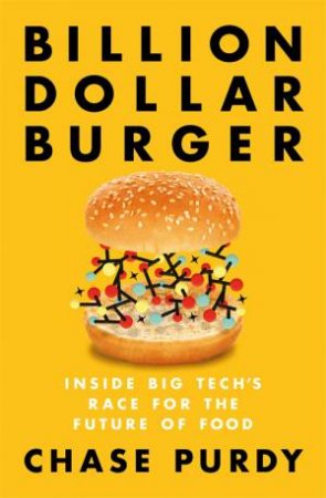 Billion Dollar Burger by Chase Purdy