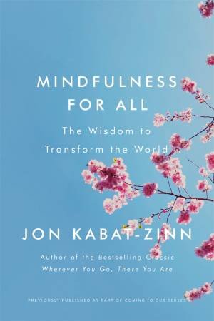 Mindfulness for All by Jon Kabat-Zinn