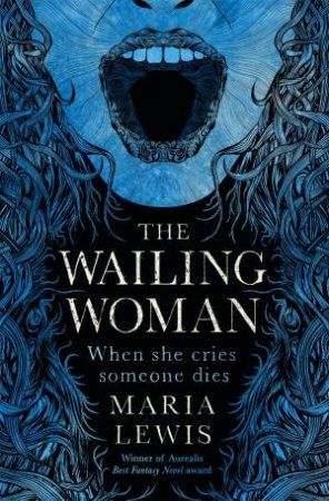 The Wailing Woman by Maria Lewis