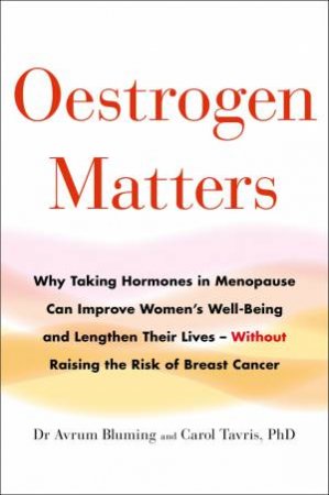 Oestrogen Matters