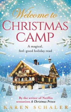 Christmas Camp by Karen Schaler