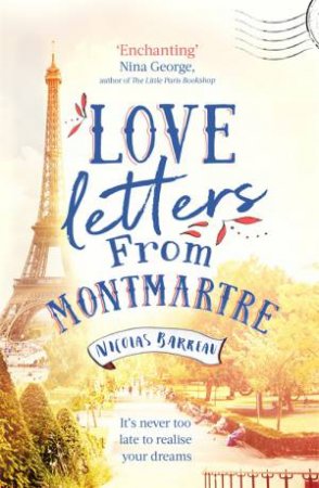 Love Letters From Montmartre by Nicolas Barreau