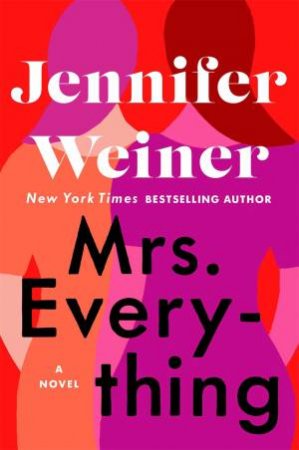 Mrs Everything by Jennifer Weiner