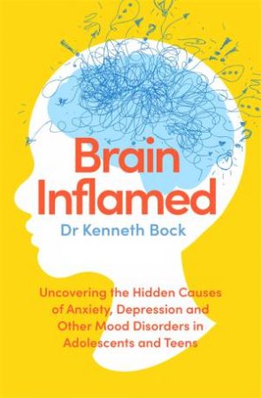 Brain Inflamed by Dr Kenneth Bock