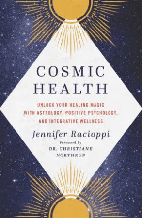 Cosmic Health by Jennifer Racioppi