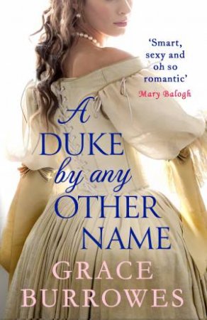 A Duke By Any Other Name by Grace Burrowes