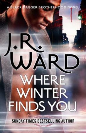 Where Winter Finds You by J. R. Ward