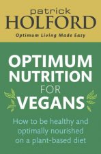 Optimum Nutrition For Vegans