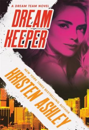 Dream Keeper by Kristen Ashley