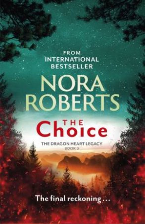 The Choice by Nora Roberts