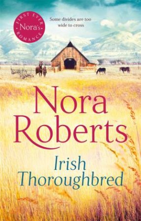 Irish Thoroughbred by Nora Roberts