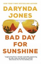 A Bad Day For Sunshine