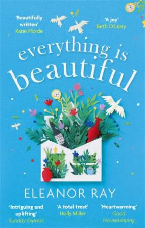 Everything Is Beautiful by Eleanor Ray
