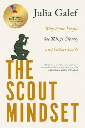 The Scout Mindset by Julia Galef