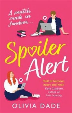 Spoiler Alert by Olivia Dade