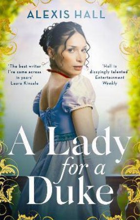 A Lady For A Duke by Alexis Hall