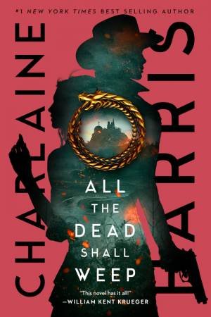 All The Dead Shall Weep by Charlaine Harris