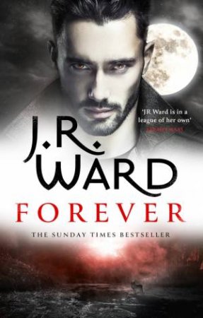 Forever by J. R. Ward