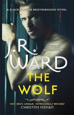 The Wolf by J. R. Ward