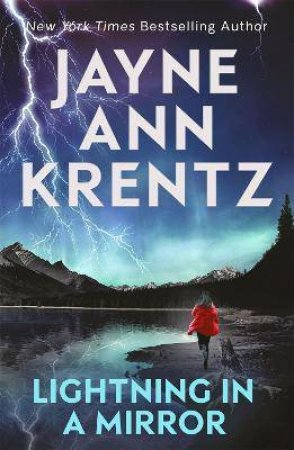 Lightning In A Mirror by Jayne Ann Krentz