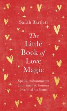 The Little Book Of Love Magic