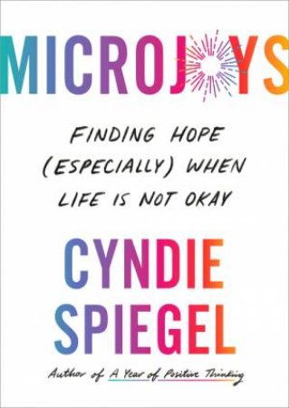 Microjoys by Cyndie Spiegel