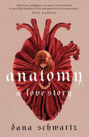 Anatomy by Dana Schwartz