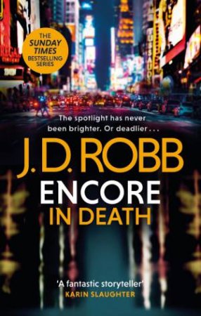 Encore In Death by J. D. Robb