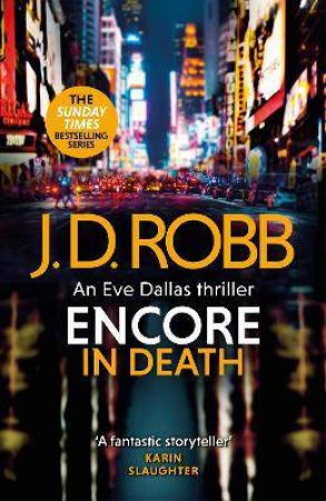 Encore In Death by J. D. Robb