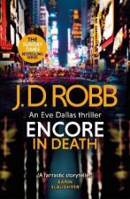 Encore in Death An Eve Dallas thriller In Death 56