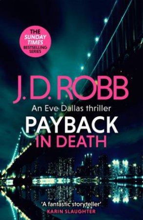 Payback In Death by J. D. Robb
